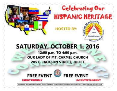 Celebrating Our  HISPANIC HERITAGE SATURDAY, OCTOBER 1, :00 p.m. TO 4:00 p.m.