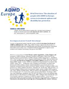 Brief Overview: The situation of people with ADHD in Europe: access to treatment options and disability law protection  Children with ADHD