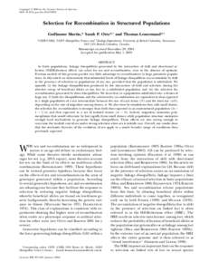 Copyright Ó 2006 by the Genetics Society of America DOI: [removed]genetics[removed]Selection for Recombination in Structured Populations Guillaume Martin,* Sarah P. Otto*,† and Thomas Lenormand*,1 *CEFE-CNRS, 34293 