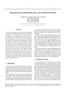 A shorter version of this paper appears in Proceedings of the Conference on Computer Vistion and Pattern Recognition, pp, Santa Barbera, JuneIntegrated person tracking using stereo, color, and pattern det
