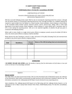 ST. MARY’S COUNTY PUBLIC SCHOOLS ETHICS PANEL[removed]Moakley Street | P.O. Box 641 | Leonardtown, MD[removed]LOBBYING SPECIAL GIFT REPORT Pursuant to Board of Education of St. Mary’s County Policy BCA and Administrative