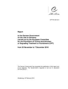 Human rights instruments / Torture / Violence / Committee for the Prevention of Torture / Council of Europe / Optional Protocol to the Convention against Torture and other Cruel /  Inhuman or Degrading Treatment or Punishment / Preventive detention / European Convention for the Prevention of Torture and Inhuman or Degrading Treatment or Punishment / Pavshino / Ethics / Law / Criminal law