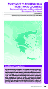 ASSISTANCE TO NEIGHBOURING TRANSITIONAL COUNTRIES Economic Diplomacy and International Development Assistance by Dimitris Platis