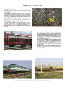Nuovo scalo merci ferroviario di Villa Selva  Il nuovo scalo merci di Forlimpopoli è localizzato lungo la linea ferroviaria Bologna-Rimini a