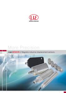 More Precision mainSENSOR // Magneto-inductive displacement sensors 2  Magneto-inductive sensors for