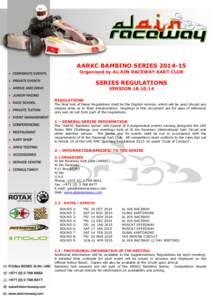 AARKC BAMBINO SERIES[removed]Organised by AL AIN RACEWAY KART CLUB SERIES REGULATIONS VERSION[removed]