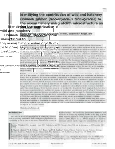1683  Identifying the contribution of wild and hatchery Chinook salmon (Oncorhynchus tshawytscha) to the ocean fishery using otolith microstructure as natural tags