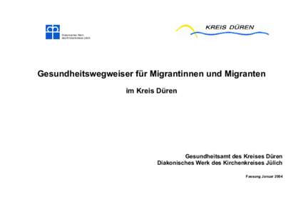 Diakonisches Werk des Kirchenkreises Jülich Gesundheitswegweiser für Migrantinnen und Migranten im Kreis Düren