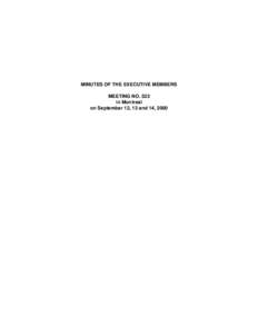 MINUTES OF THE EXECUTIVE MEMBERS MEETING NO. 523 in Montreal on September 12, 13 and 14, 2000  MINUTES OF THE EXECUTIVE COMMITTEE OF THE KATIVIK SCHOOL BOARD