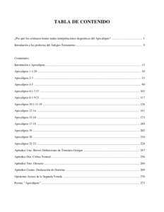 TABLA DE CONTENIDO  ¿Por qué los cristianos tienen tantas interpretaciones dogmáticas del Apocalipsis? ......................................... 1 Introdución a las profecías del Antiguo Testamento .................