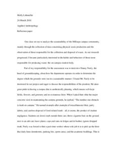 Molly Lehmuller 24 March 2010 Applied Anthropology Reflection paper  Our class set out to analyze the sustainability of the Millsaps campus community,