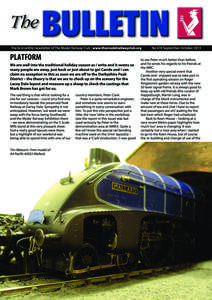 The bi-monthly newsletter of The Model Railway Club | www.themodelrailwayclub.org  PLATFORM We are well into the traditional holiday season as I write and it seems so many people are away, just back or just about to go! 