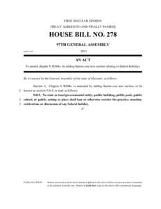 FIRST REGULAR SESSION [TRULY AGREED TO AND FINALLY PASSED] HOUSE BILL NO. 278 97TH GENERAL ASSEMBLY 0507L.02T