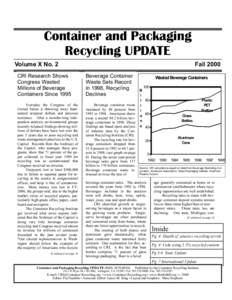 Container and Packaging Recycling UPDATE Volume X No. 2 Fall 2000