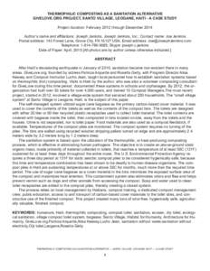 THERMOPHILIC COMPOSTING AS A SANITATION ALTERNATIVE  GIVELOVE.ORG PROJECT, SANTO VILLAGE, LEOGANE, HAITI - A CASE STUDY Project duration: February 2012 through December 2014 Author’s name and affiliations: Joseph Jen