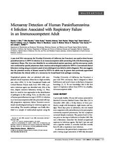 MAJOR ARTICLE  Microarray Detection of Human Parainfluenzavirus 4 Infection Associated with Respiratory Failure in an Immunocompetent Adult Charles Y. Chiu,1,3,a Silvi Rouskin,1,a Anita Koshy,7,a Anatoly Urisman,1 Kael F