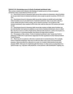 210:[removed]Restricting access to foods of minimal nutritional value This section contains rules related to the limiting of student access to foods of minimal nutritional value, as provided in 70 O.S. § [removed]Eac