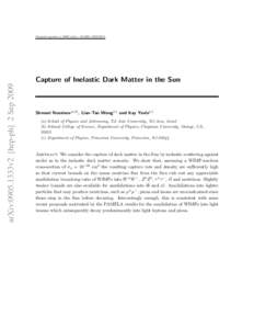 Preprint typeset in JHEP style - PAPER VERSION  arXiv:0905.1333v2 [hep-ph] 2 Sep 2009 Capture of Inelastic Dark Matter in the Sun