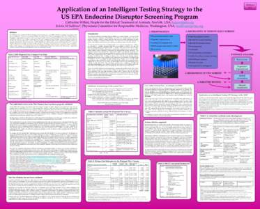 Abstract 161 Application of an Intelligent Testing Strategy to the US EPA Endocrine Disruptor Screening Program Catherine Willett, People for the Ethical Treatment of Animals, Norfolk, USA; 