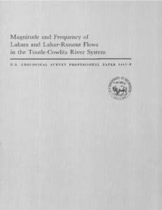 Magnitude and Frequency of Lahars and Lahgr-Runout Flows in the Toutle-Cowlitz River System U.S.  GEOLOGICAL