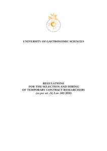 UNIVERSITY OF GASTRONOMIC SCIENCES  REGULATIONS FOR THE SELECTION AND HIRING OF TEMPORARY CONTRACT RESEARCHERS