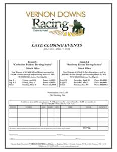 LATE CLOSING EVENTS (TO CLOSE APRIL 1, 2015) Event # 1  Event # 2