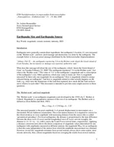 ETH-Nachdiplomskurs in angewandten Erdwissenschaften „Naturgefahren – Erdbebenrisiko“ [removed]Mai 2000 Dr. Jochen Braunmiller Swiss Seismological Service ETH-Hoenggerberg CH-8093 Zurich