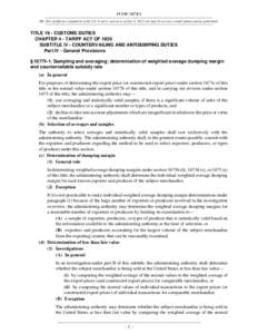 19 USC 1677f-1 NB: This unofficial compilation of the U.S. Code is current as of Jan. 4, 2012 (see http://www.law.cornell.edu/uscode/uscprint.html). TITLE 19 - CUSTOMS DUTIES CHAPTER 4 - TARIFF ACT OF 1930 SUBTITLE IV - 