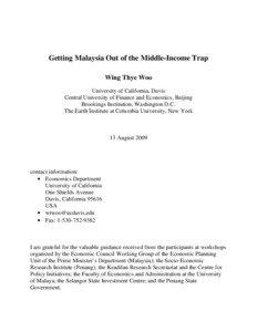 Getting Malaysia Out of the Middle-Income Trap Wing Thye Woo University of California, Davis