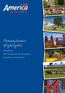 Greenhouses / Longwood Gardens / Philadelphia / Lancaster /  Pennsylvania / Amish / Brandywine Creek / Pennsylvania Dutch Country / Hagley Museum and Library / Geography of Pennsylvania / Geography of the United States / Pennsylvania