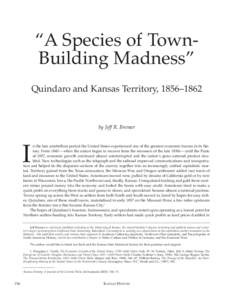 “A Species of TownBuilding Madness”  Quindaro and Kansas Territory, 1856–1862 I