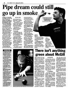 84  THE SUNDAY POST/ January 30, 2011 Pipe dream could still go up in smoke
