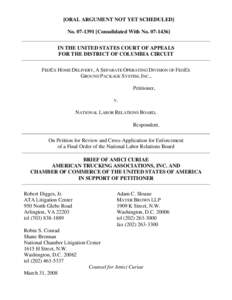 [ORAL ARGUMENT NOT YET SCHEDULED] No[removed]Consolidated With No[removed]IN THE UNITED STATES COURT OF APPEALS FOR THE DISTRICT OF COLUMBIA CIRCUIT FEDEX HOME DELIVERY, A SEPARATE OPERATING DIVISION OF FEDEX GROUND 