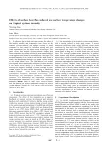GEOPHYSICAL RESEARCH LETTERS, VOL. 30, NO. 18, 1933, doi:2003GL017878, 2003  Effects of surface heat flux-induced sea surface temperature changes on tropical cyclone intensity Weixing Shen National Centers of Env