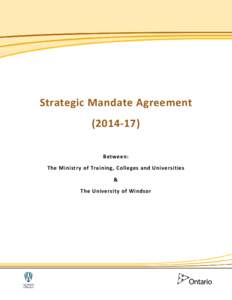 Strategic Mandate Agreement[removed]): Betweem The Ministry of Training, Colleges and Universities & The University of Windsor