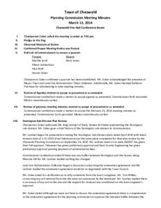 Town of Cheswold Planning Commission Meeting Minutes March 13, 2014 Cheswold Fire Hall Conference Room I. II.