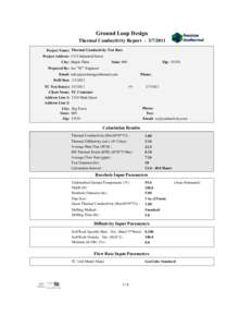 Ground Loop Design Thermal Conductivity Report[removed]Project Name: Thermal Conductivity Test Bore Project Address: 5115 Industrial Street City: Maple Plain