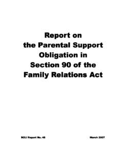 Report on the Parental Support Obligation in Section 90 of the Family Relations Act