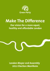 Green Party  Make The Difference Our vision for a more equal, healthy and affordable London