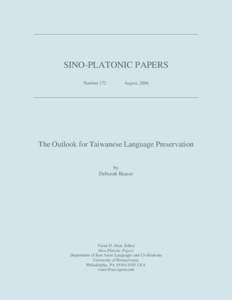 SINO-PLATONIC PAPERS Number 172 August, 2006  The Outlook for Taiwanese Language Preservation