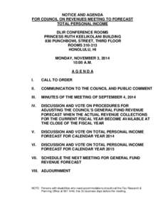 NOTICE AND AGENDA FOR COUNCIL ON REVENUES MEETING TO FORECAST TOTAL PERSONAL INCOME DLIR CONFERENCE ROOMS PRINCESS RUTH KEELIKOLANI BUILDING 830 PUNCHBOWL STREET, THIRD FLOOR