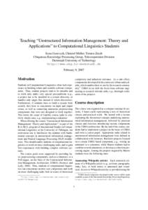 Teaching “Unstructured Information Management: Theory and Applications” to Computational Linguistics Students Iryna Gurevych, Christof M¨uller, Torsten Zesch Ubiquitous Knowledge Processing Group, Telecooperation Di