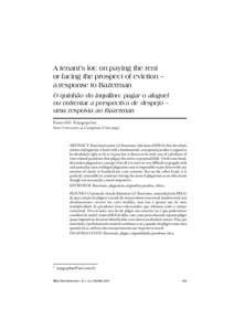 A tenant’s lot: on paying the rent or facing the prospect of eviction – a response to Bazerman O quinhão do inquilino: pagar o aluguel ou enfrentar a perspectiva de despejo – uma resposta ao Bazerman