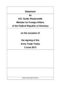 Arms Trade Treaty / Arms industry / Disarmament / Nuclear proliferation / Book:Arms control treaties / Nuclear Non-Proliferation Treaty / International relations / Arms control / International law