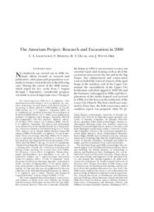 The Amorium Project: Research and Excavation in 2000 C. S. LIGHTFOOT, Y. MERGEN, B. Y. OLCAY, AND J. WITTE-ORR INTRODUCTION o fieldwork was carried out in[removed]Instead, efforts focused on research and publication, while