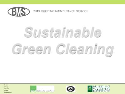 BMS BUILDING MAINTENANCE SERVICE  Sustainable Green Cleaning Boston Chicago