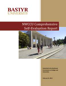 NWCCU Comprehensive Self-Evaluation Report Submitted to the Northwest Commission on Colleges and Universities