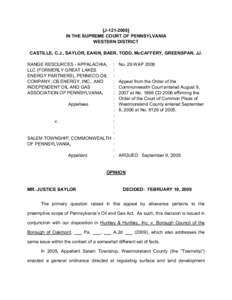 [J[removed]IN THE SUPREME COURT OF PENNSYLVANIA WESTERN DISTRICT CASTILLE, C.J., SAYLOR, EAKIN, BAER, TODD, McCAFFERY, GREENSPAN, JJ. RANGE RESOURCES - APPALACHIA, LLC (FORMERLY GREAT LAKES