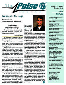 Volume 21 – Issue 1 February 2010 President’s Message Peter Buscemi, C.P.P. President and National Representative