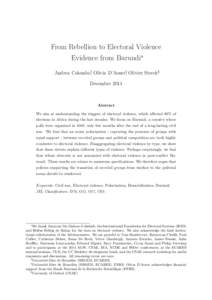 From Rebellion to Electoral Violence Evidence from Burundi∗ Andrea Colombo†, Olivia D’Aoust‡, Olivier Sterck§ DecemberAbstract